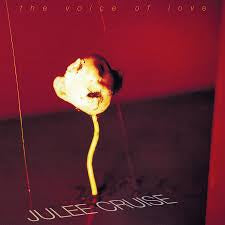 CRUISE JULEE-THE VOICE OF LOVE 2LP *NEW* WAS $62.99 NOW...