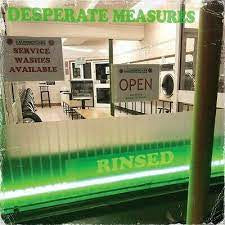 DESPERATE MEASURES-RINSED 10" *NEW*