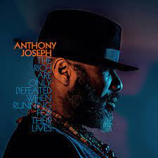 JOSEPH ANTHONY-THE RICH ARE ONLY DEFEATED WHEN RUNNING FOR THEIR LIVES LP *NEW*