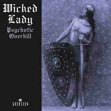 WICKED LADY-PSYCHOTIC OVERKILL 2LP *NEW*