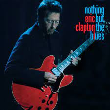 CLAPTON ERIC-NOTHING BUT THE BLUES CD *NEW*