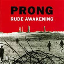 PRONG-RUDE AWAKENING CLEAR VINYL LP *NEW*