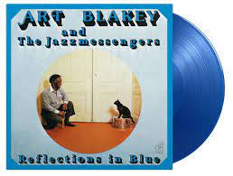 BLAKEY ART & THE JAZZMESSENGERS-REFLECTIONS ON BLUE BLUE VINYL LP *NEW*