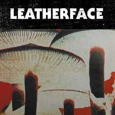 LEATHERFACE-MUSH LP *NEW* was $54.99 now...