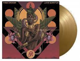 CROKER THEO-LOVE QUANTUM GOLD VINYL LP *NEW*