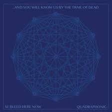 ...AND YOU WILL KNOW US BY THE TRAIL OF DEAD-XI: BLEED HERE NOW 2LP *NEW*