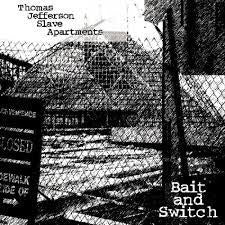 THOMAS JEFFERSON SLAVE APARTMENTS-BAIT & SWITCH CLEAR VINYL LP *NEW*