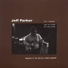 PARKER JEFF-MONDAYS AT THE ENFIELD TENNIS ACADEMY 2LP *NEW*
