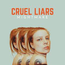 MIGHTMARE-CRUEL LIARS LP *NEW*