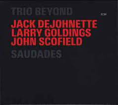 TRIO BEYOND-SAUDADES 2CD*NEW*