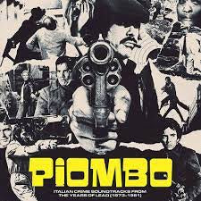 PIOMBO ITALIAN CRIME SOUNDTRACKS-VARIOUS ARTISTS 2LP *NEW*