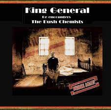 KING GENERAL RE ENCOUNTERS THE BUSH CHEMISTS-BROKE AGAIN LP *NEW*