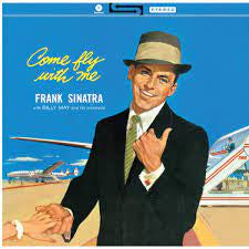 SINATRA FRANK-COME FLY WITH ME LP *NEW*