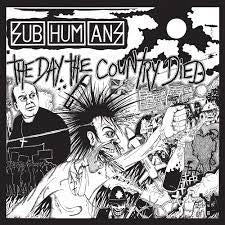 SUBHUMANS-THE DAY THE COUNTRY DIED LP *NEW*