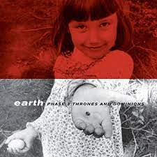 EARTH-PHASE 3 THRONES & DOMINIONS 2LP EX COVER VG+