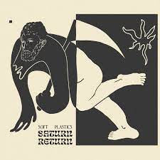SOFT PLASTICS-SATURN RETURN LP *NEW*