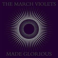 MARCH VIOLETS THE-MADE GLORIOUS PURPLE VINYL 2LP *NEW*