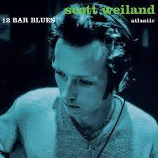 WEILAND SCOTT-12 BAR BLUES BLUE/ GREEN VINYL 2LP *NEW*
