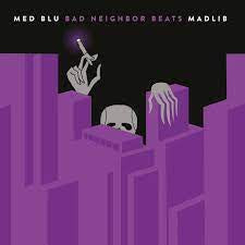 MED BLU-BAD NEIGHBOUR BEATS LP *NEW*