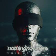 NOTHING. NOWHERE-VOID ETERNAL CD *NEW*