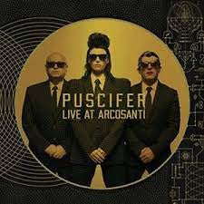 PUSCIFER-LIVE AT ARCOSANTI 2LP *NEW*