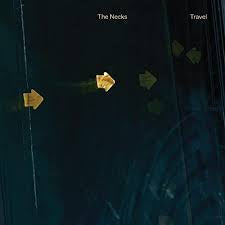 NECKS THE-TRAVEL CD *NEW*