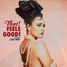 WARE JESSIE-THAT! FEELS GOOD! LP *NEW*