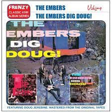 EMBERS THE-THE EMBERS + THE EMBERS DIG DOUG! CD *NEW*