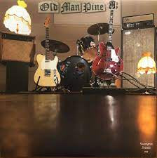 OLD MAN PINE-OLD MAN PINE GREEN VINYL LP *NEW*