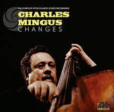 MINGUS CHARLES-CHANGES 8LP BOX SET *NEW*