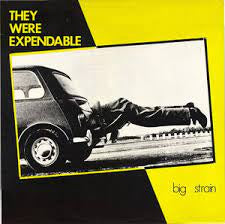 THEY WERE EXPENDABLE-BIG STRAIN 12" EP VG COVER VG+
