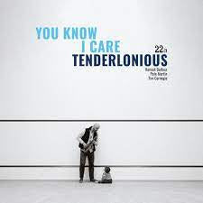 TENDERLONIOUS-YOU KNOW I CARE LP *NEW*