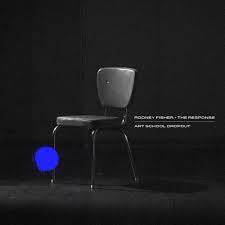 FISHER RODNEY + THE RESPONSE-ART SCHOOL DROPOUT LP BLUE VINYL *NEW*
