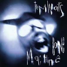 WAITS TOM-BONE MACHINE LP *NEW*