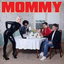 BE YOUR OWN PET-MOMMY LP *NEW*