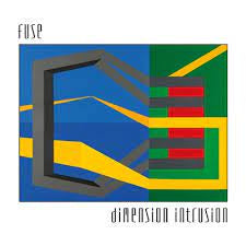 FUSE-DIMENSION INTRUSION 2LP *NEW*