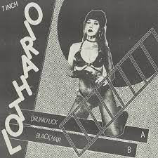 LOTHARIO-DRUNKFUCK 7" *NEW*