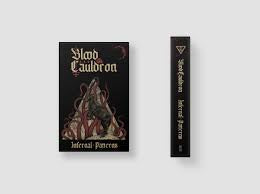 BLOOD CAULDRON-INFERNAL PATTERNS CASSETTE *NEW*