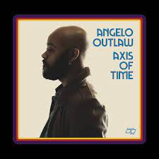 OUTLAW ANGELO-AXIS OF TIME LP *NEW*