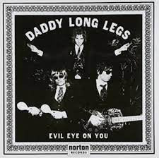 DADDY LONG LEGS-EVIL EYE ON YOU LP *NEW*