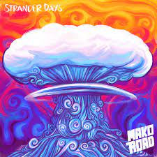 MAKO ROAD-STRANGER DAYS CD *NEW*