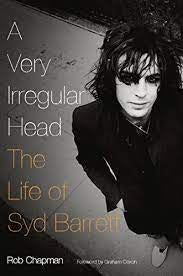 A VERY IRREGULAR HEAD-THE LIFE OF SYD BARRETT-ROB CHAPMAN VG