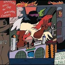 OPEN MIKE EAGLE-RAPPERS WILL DIE OF NATURAL CAUSES SILVER VINYL LP *NEW*