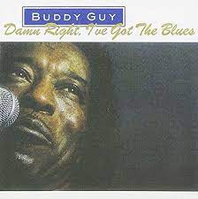 GUY BUDDY-DAMN RIGHT, I'VE GOT THE BLUES LP *NEW*