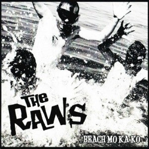 RAWS THE-BEACH MO KA KO 7" *NEW*
