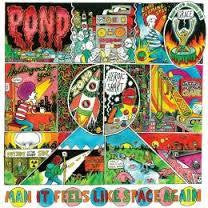 POND-MAN IT FEELS LIKE SPACE AGAIN LP *NEW*
