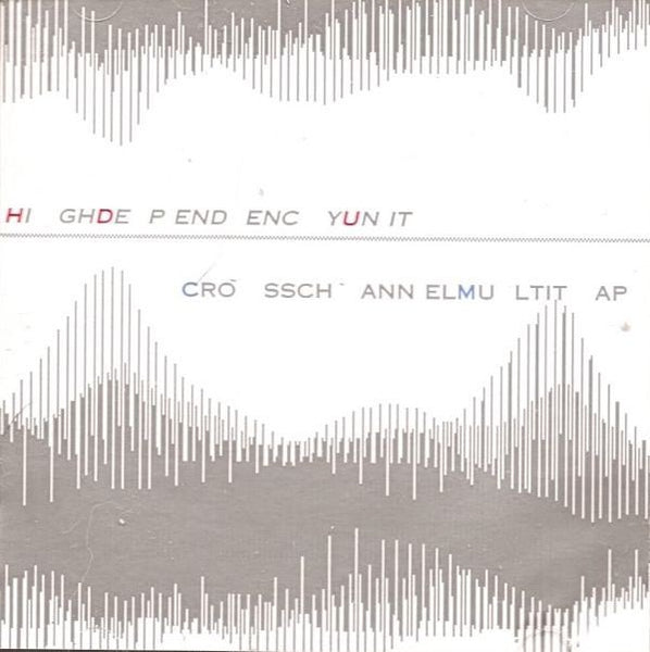 HIGH DEPENDENCY UNIT-CROSS CHANNEL MULTITAP CD VG
