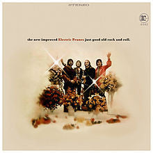 ELECTRIC PRUNES THE-JUST GOOD OLD ROCK AND ROLL LP VG COVER VG