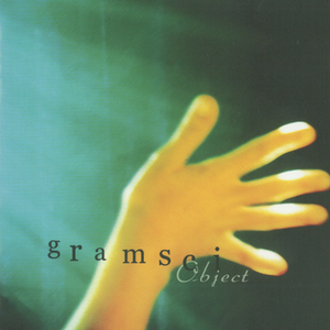 GRAMSCI-OBJECT CD VG