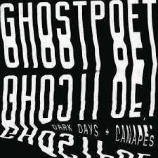 GHOSTPOET-DARK DAYS + CANAPES CDNM